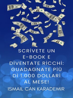 cover image of Scrivete un e-book e diventate ricchi